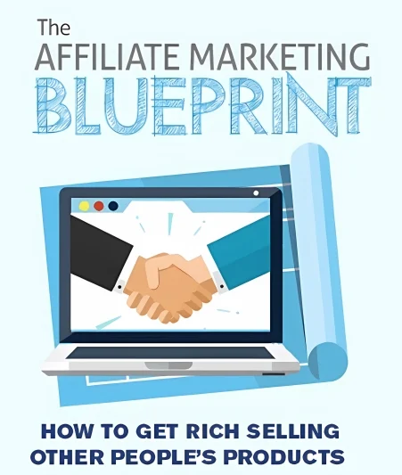Free Bonus #1: The Affiliate Marketing Blueprint